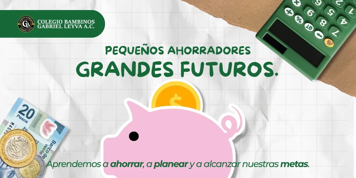 Ahorro Escolar: Enseña a Ahorrar a los Niños